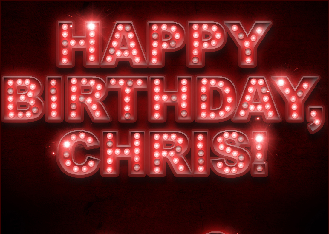 Chris Birthday. 